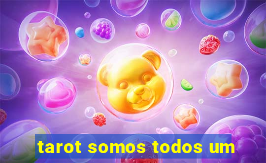 tarot somos todos um